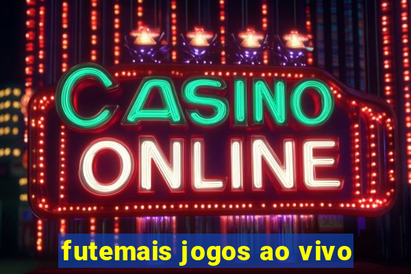 futemais jogos ao vivo